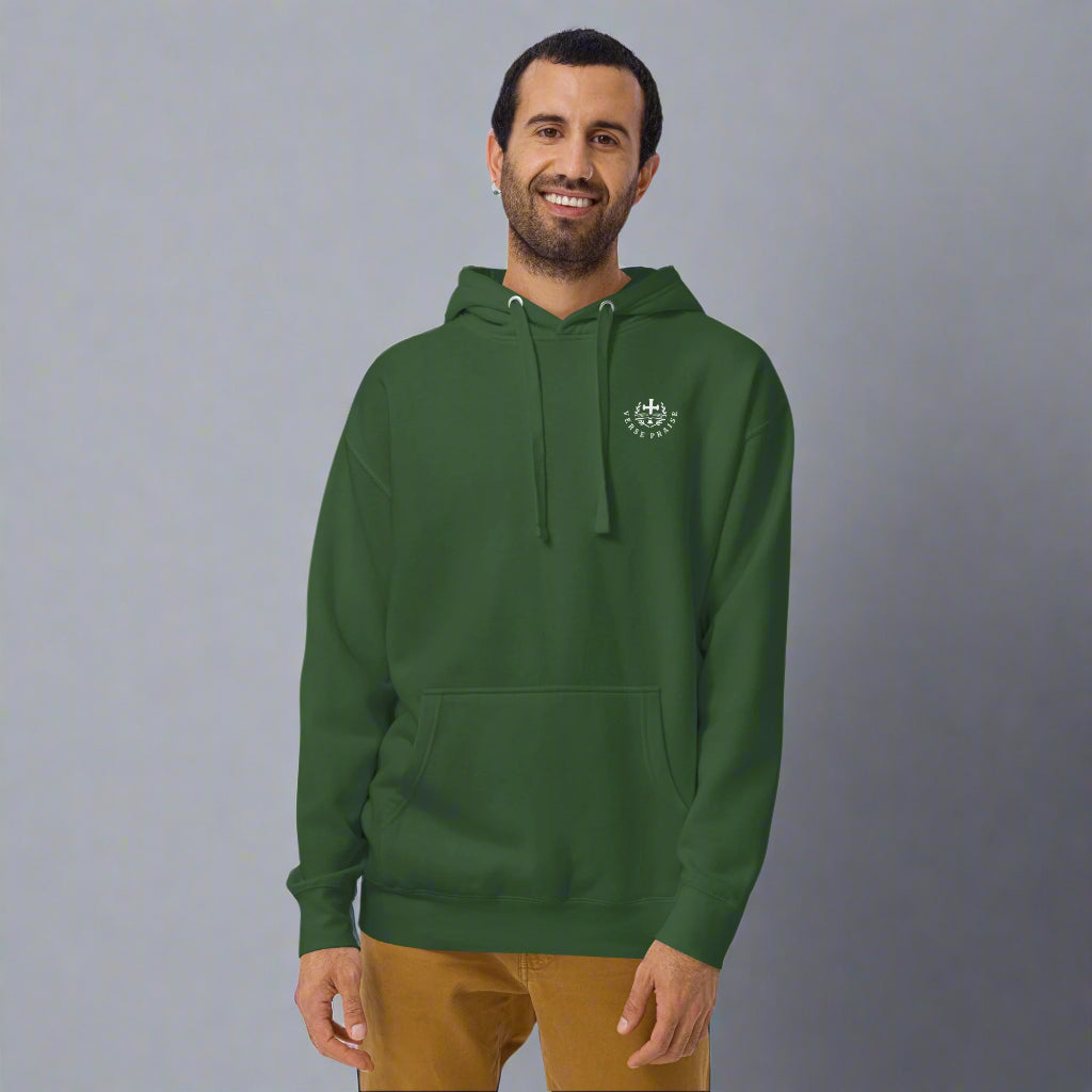 Unisex forest green hoodie with verse praise logo on the front, Proverbs 3:5 on left sleeve and Trust in the lord with all your heart and lean not onto your own understanding with cross 